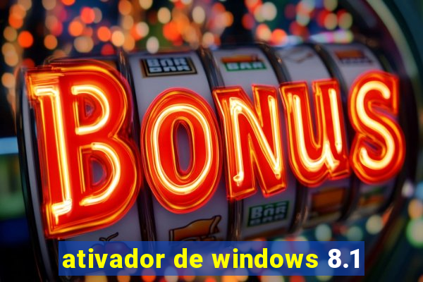 ativador de windows 8.1